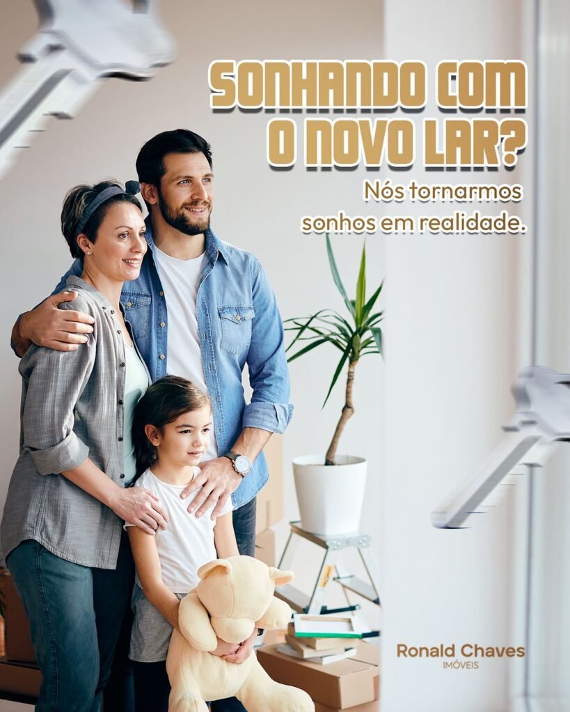 O sonho da casa nova está aqui O sonho da casa nova está aqui