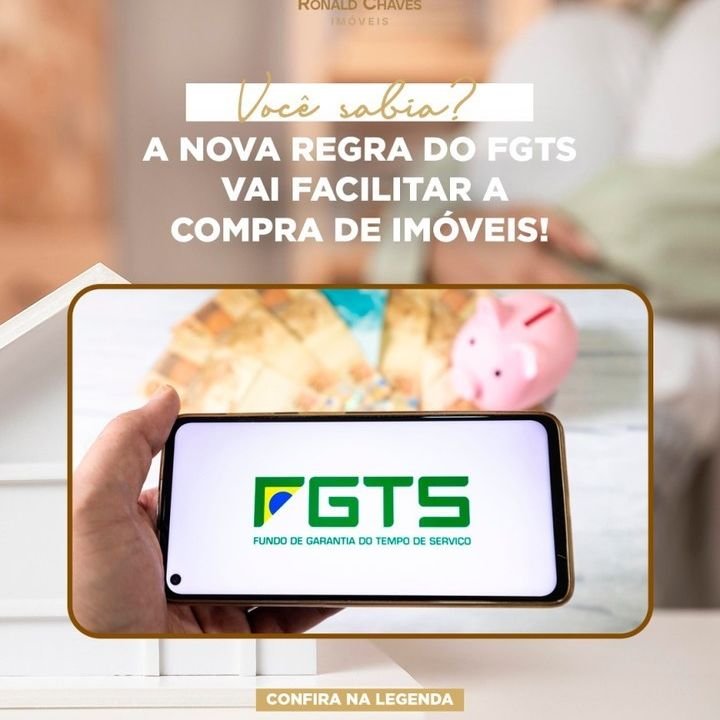 Você sabia que a nova regra para o uso do FGTS vai facilitar a compra de imóveis?