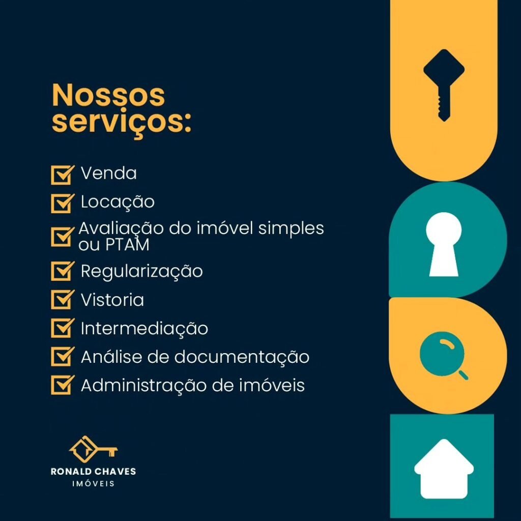 Confira quais os serviços que oferecemos aqui na Ronald Chaves Imóveis: Confira quais os serviços que oferecemos aqui na Ronald Chaves Imóveis: